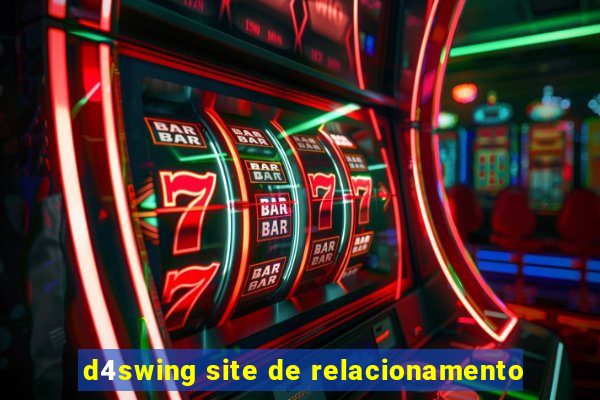 d4swing site de relacionamento